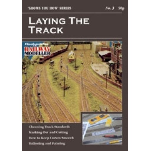 Show You How No.3 "Laying The Track"