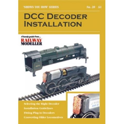 Show You How No.20 "Dcc Decoder Installation"