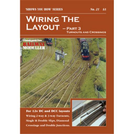 Show You How No.21 "Wiring The Layout Part 3, Turnouts & Crossings No.21 Peco Book