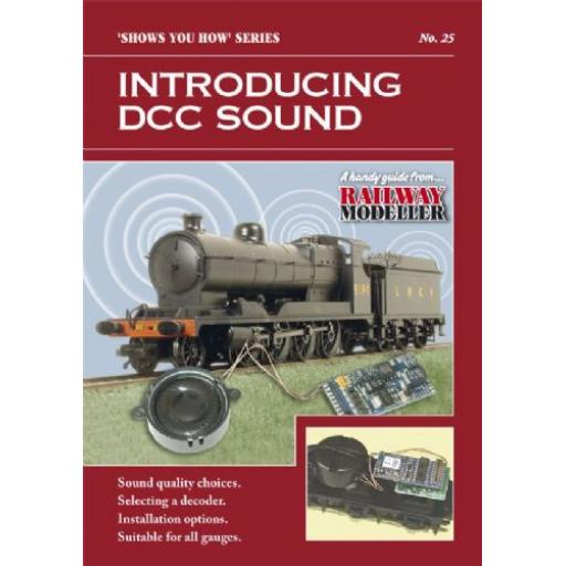 Show You How No.25 "Introducing Dcc Sound"